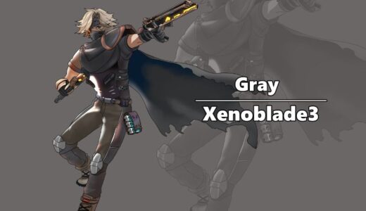 『Gray』（Xenoblade Chronicles3）Illustration